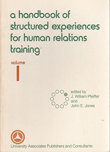 Stock image for A Handbook of Structured Experiences for Human Relations Training for sale by Better World Books