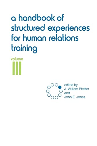 Beispielbild fr A Handbook of Structured Experiences for Human Relations Training, Volume 3 zum Verkauf von Better World Books