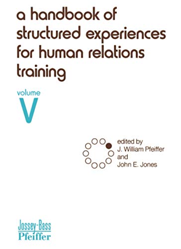 Beispielbild fr A Handbook of Structured Experiences for Human Relations Training, Volume V zum Verkauf von Jenson Books Inc