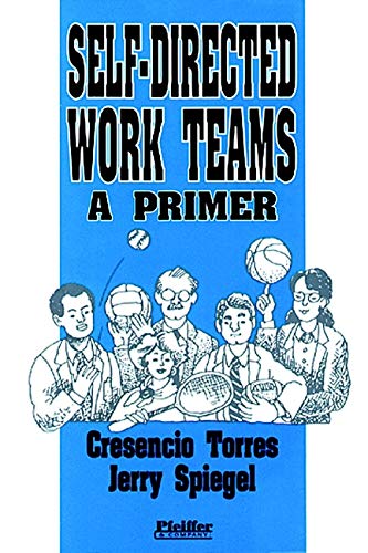 9780883900574: Self Directed Work Teams Primer: A Primer