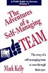 9780883900581: The Adventures of a Self-managing Team