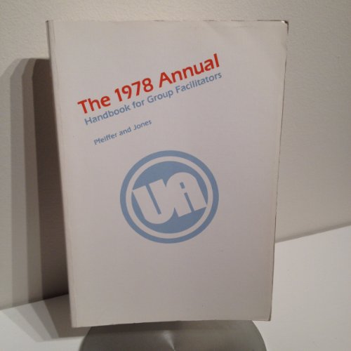 Beispielbild fr The Annual, 1978 (Series in Human Relations Training) zum Verkauf von Robinson Street Books, IOBA