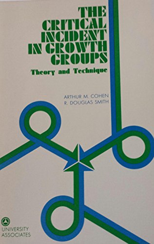 Beispielbild fr Critical Incident in Growth Groups Theory and Techni zum Verkauf von Ergodebooks