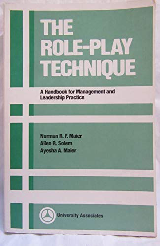 Beispielbild fr The Role-Play Technique: A Handbook for Management and Leadership Practice zum Verkauf von Foggypaws