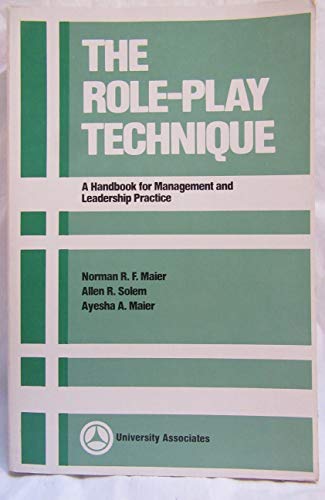 Stock image for The Role-Play Technique: A Handbook for Management and Leadership Practice for sale by Foggypaws