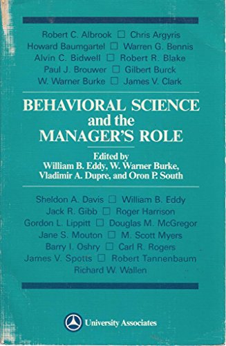 Beispielbild fr Behavioral Science and the Manager's Role zum Verkauf von Better World Books: West