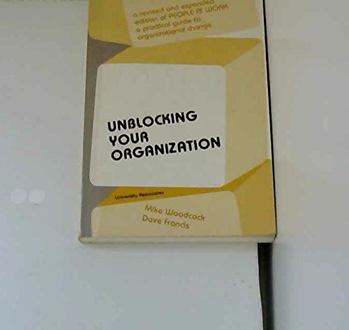 Stock image for Unblocking Your Organization for sale by East Kent Academic