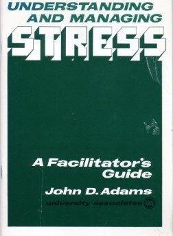 Beispielbild fr Understanding and Managing Stress: A Workbook in Changing Life Styles : Facilitator's Guide, Workbook, Book of Readings: Workbk zum Verkauf von NEPO UG