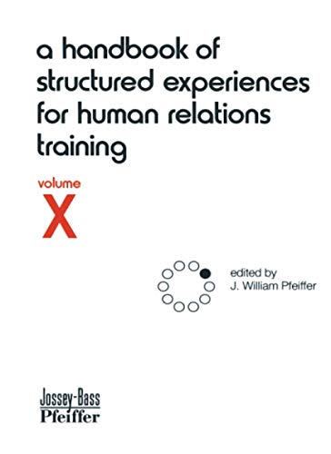 Stock image for A Handbook of Structured Experiences for Human Relations Training, Volume 10 for sale by ThriftBooks-Atlanta