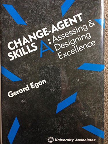 Imagen de archivo de Change Agent Skills: A: Assessing & Designing Excellence a la venta por Once Upon A Time Books