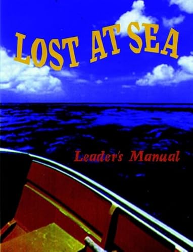 Imagen de archivo de Lost at Sea, Leader's Manual a la venta por Jenson Books Inc