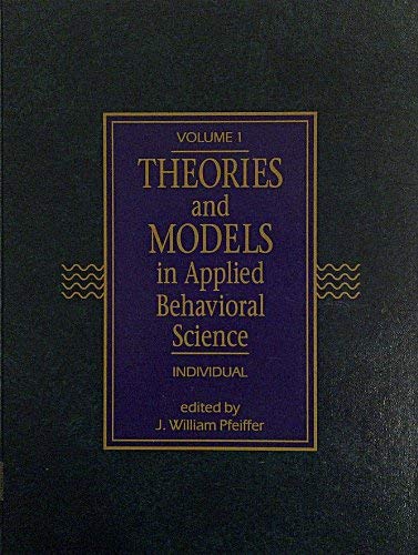 Theories and Models in Applied Behavioral Science (9780883902974) by Pfeiffer, J. William; Ballew, Arlette C.