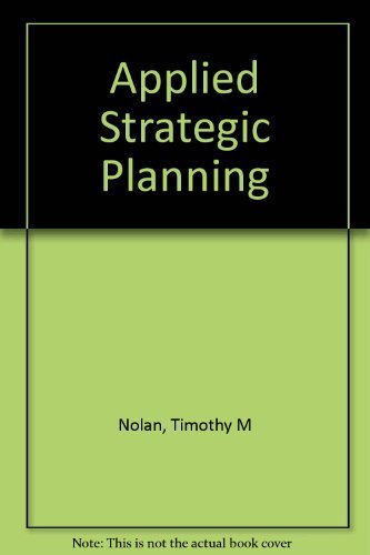 Beispielbild fr Applied Strategic Planning: A Comprehensive Guide zum Verkauf von BookHolders