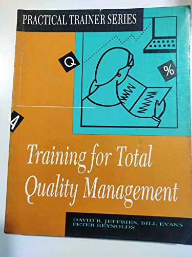 9780883903452: Training for Total Quality Management