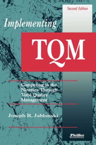 Beispielbild fr Implementing TQM : Competing in the Nineties Through Total Quality Management zum Verkauf von Better World Books
