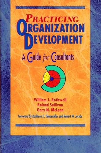 Beispielbild fr Practicing Organization Development : A Guide for Consultants zum Verkauf von Better World Books