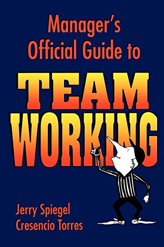 Imagen de archivo de Manager's Official Guide to Team Working a la venta por Wonder Book