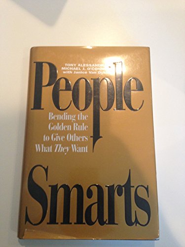 Stock image for People Smarts - Bending the Golden Rule to Give Others What They Want for sale by SecondSale