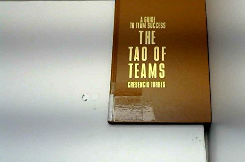 Stock image for The Tao of Teams: A Guide to Team Success for sale by SecondSale