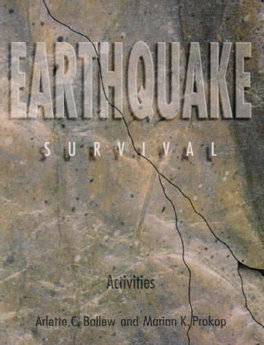 Earthquake Survival, Contains Activity Booklet, and 1 Blue, 1 Pink and 1 Yellow Answer Sheet (9780883904510) by Ballew, Arlette C.; Prokop, Marian K.