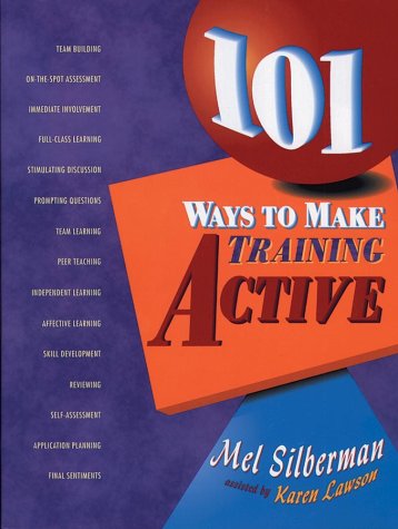 Beispielbild fr 101 Ways to Make Training Active zum Verkauf von More Than Words