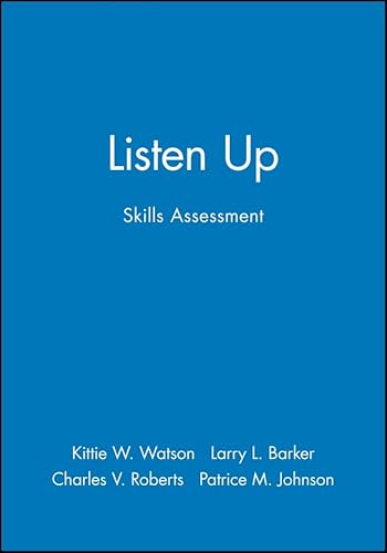 Listen Up: Skills Assessment, One-day Answer Form A (9780883905104) by Watson, Kittie W.; Barker, Larry L.; Roberts, Charles V.; Johnson, Patrice M.
