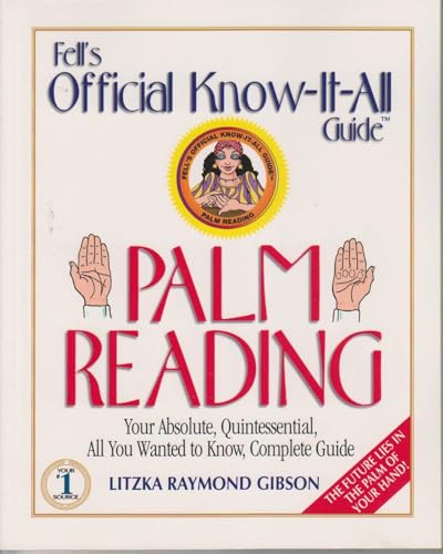 Beispielbild fr Palm Reading : Your Absolute, Quintessential, All You Wanted to Know, Complete Guide zum Verkauf von Better World Books