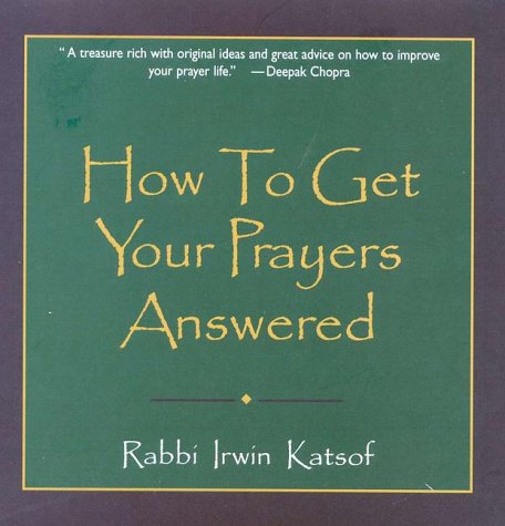 Beispielbild fr How to Get Your Prayers Answered zum Verkauf von Better World Books