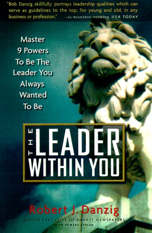 9780883910214: The Leader within You: Master 9 Powers to be the Leader You Always Wanted to be