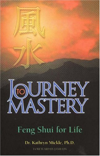 9780883910252: Journey to Mastery: Feng Shui for Life