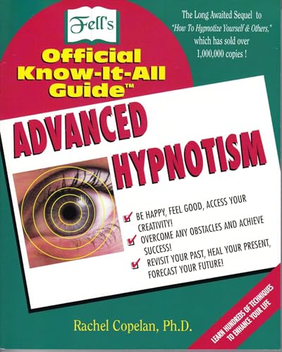 Stock image for Advanced Hypnotism: Advanced Hypnotism Techniques for sale by ThriftBooks-Atlanta