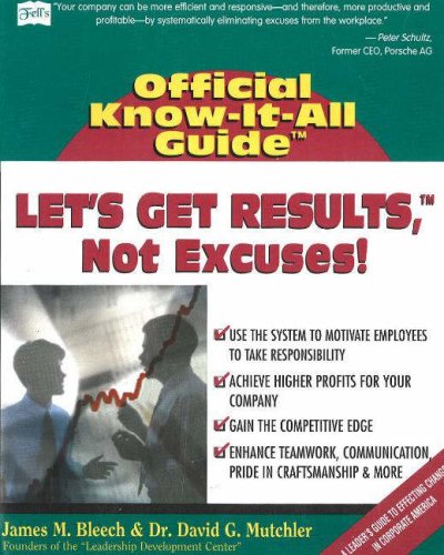9780883910702: Let's Get Results, Not Excuses (Fell's Official Know-it-all Guide)