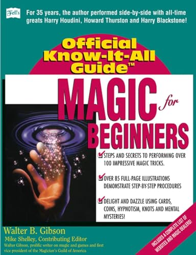 Stock image for Magic for Beginners (Fell's Official Know-It-All Guides (Paperback)) for sale by HPB-Emerald