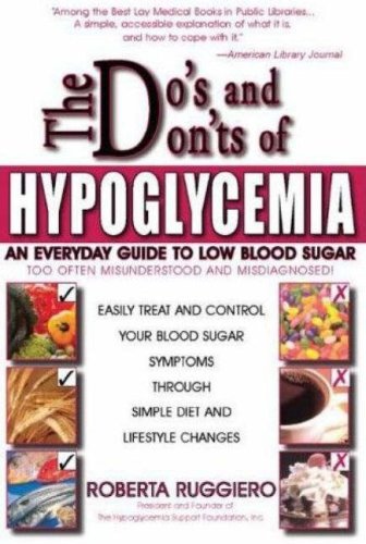 Imagen de archivo de Do's and Don'ts of Hypoglycemia: An Everyday Guide to Low Blood Sugar a la venta por Wonder Book