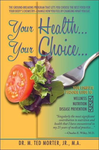 Imagen de archivo de Your Health. Your Choice.: 2009 Edition a la venta por SecondSale