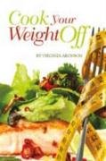 Cook Your Weight Off (9780883911754) by Virginia Aronson