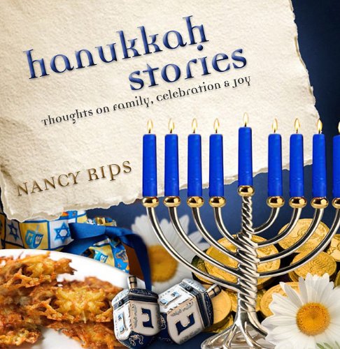 Beispielbild fr Hanukkah Stories : Thoughts on Family, Celebration and Joy zum Verkauf von Better World Books