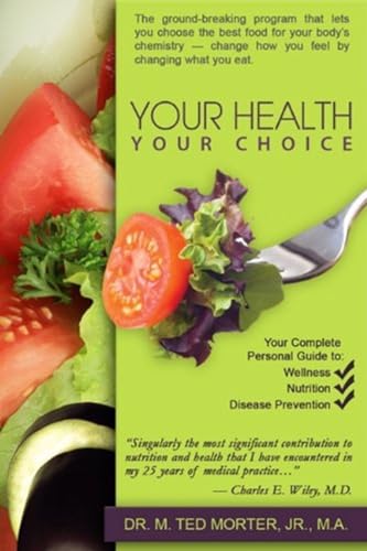 Stock image for Your Health Your Choice for sale by HPB-Diamond