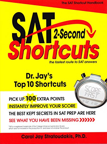 9780883912812: SAT 2-Second Shortcuts: The Fastest Route to Sat Answers: Dr. Jay's Top 10 Shortcuts