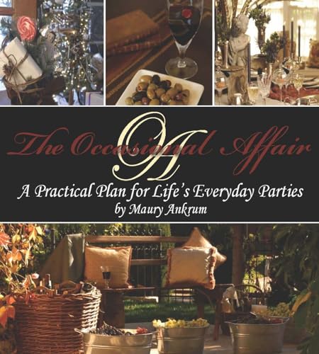 9780883912898: The Occasional Affair: A Practical Plan for Life's Everyday Parties