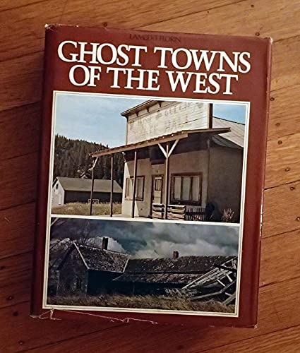 Imagen de archivo de Ghost Towns of the West a la venta por Books of the Smoky Mountains