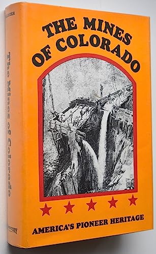 Imagen de archivo de The Mines of Colorado a la venta por Books From California