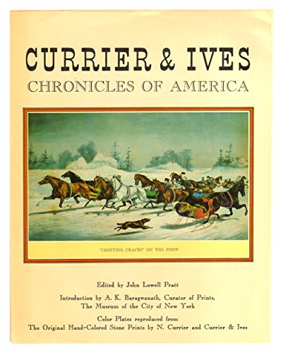 9780883940310: Currier & Ives chronicles of America: Color plates reproduced from the original hand colored stone prints by N. Currier and Currier & Ives