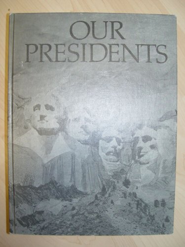 Beispielbild fr Our Presidents: Washington to Carter zum Verkauf von Better World Books