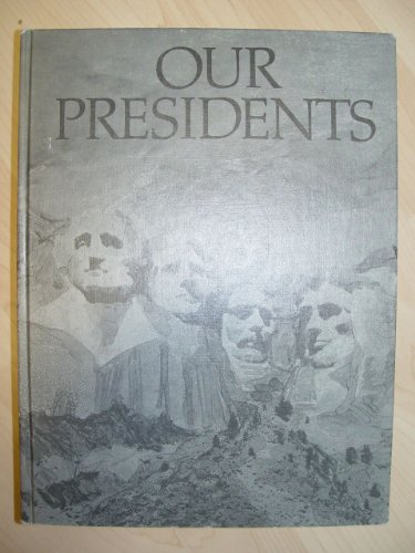 Stock image for Our Presidents: Washington to Carter for sale by Better World Books
