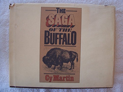 9780883940402: The Saga of the Buffalo / Cy Martin