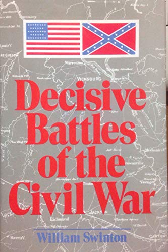 Imagen de archivo de Decisive Battles of the Civil War a la venta por BookHolders