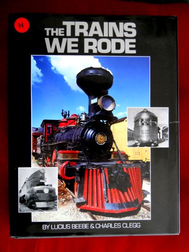 9780883940815: The Trains We Rode