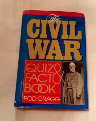 Beispielbild fr The Civil War Quiz and Fact Book zum Verkauf von Wonder Book