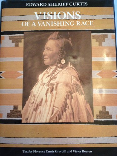 Stock image for Visions of a Vanishing Race for sale by Amazing Books Pittsburgh